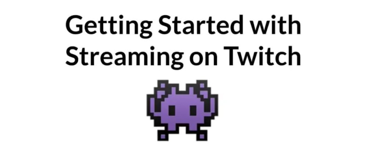 featured image - How to Get Started Streaming on Twitch