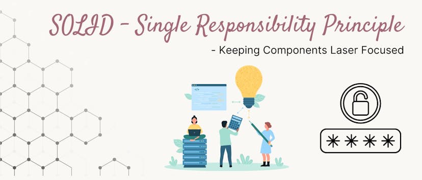 /solid-learn-about-the-single-responsibility-principle-with-examples feature image