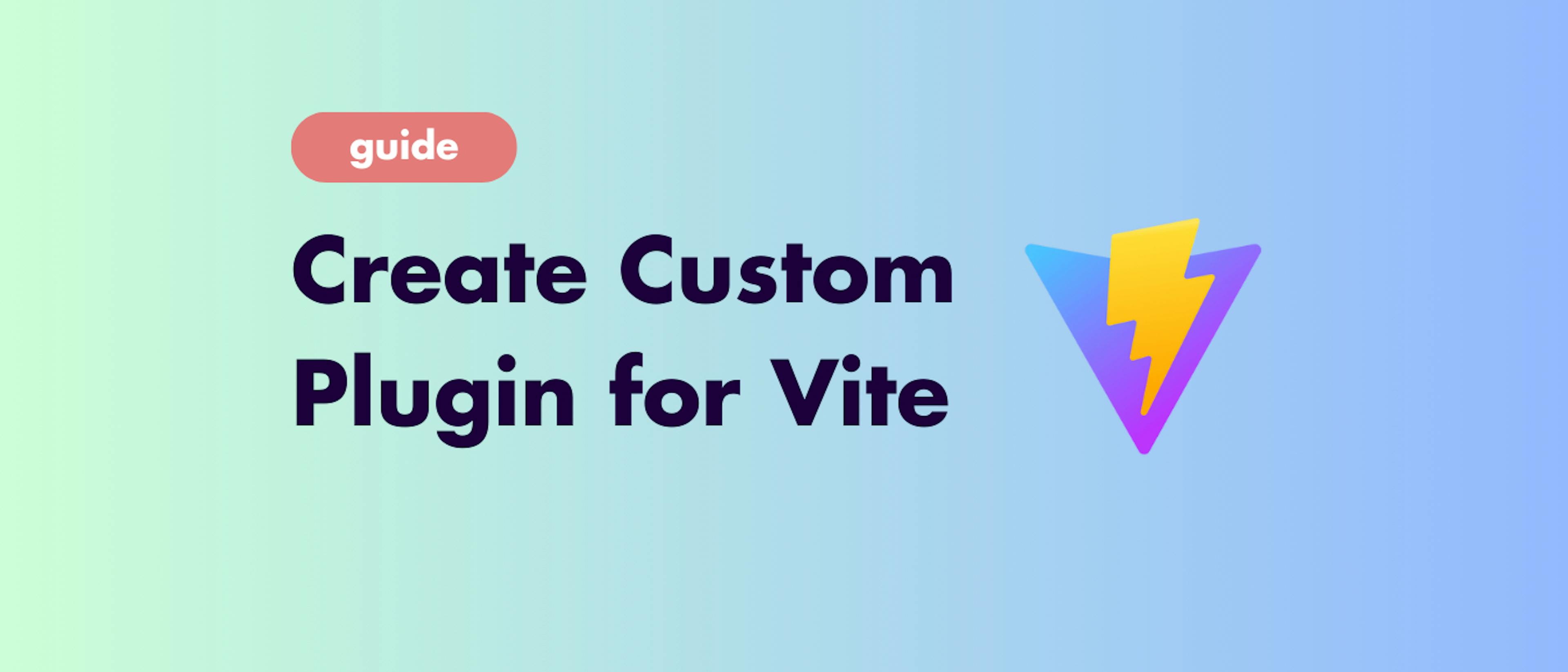 featured image - Criando um plugin personalizado para Vite: o guia mais fácil