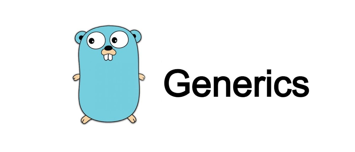 featured image - Generic Programming in Go