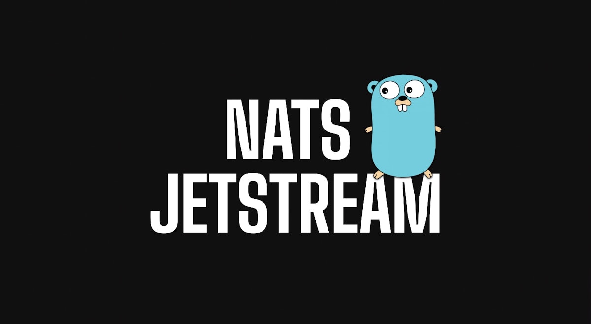 featured image - NATS JetStream — a New Way to Create Resilient Message Queue