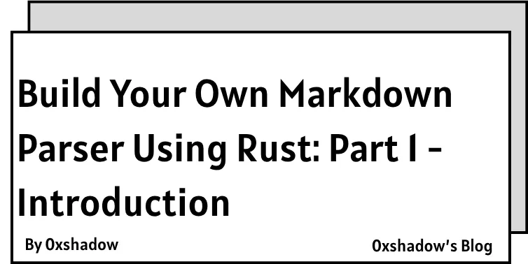 featured image - Getting Started with Building a Markdown Parser in Rust