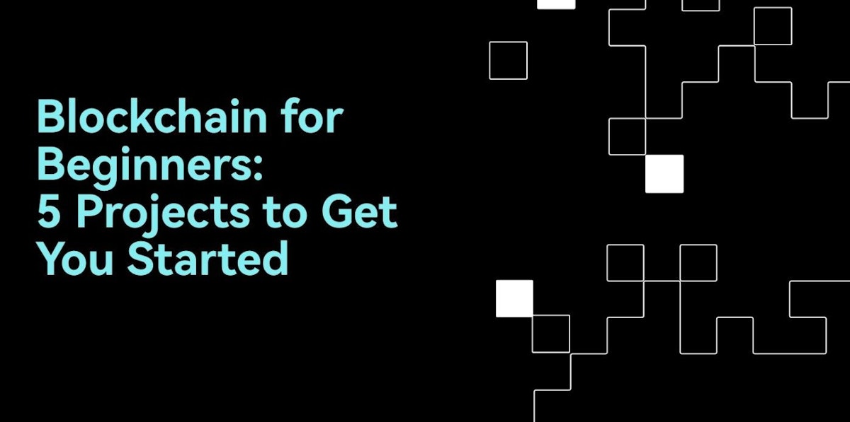 featured image - 5 ideas de proyectos para comenzar con Blockchain (Pasos incluidos)