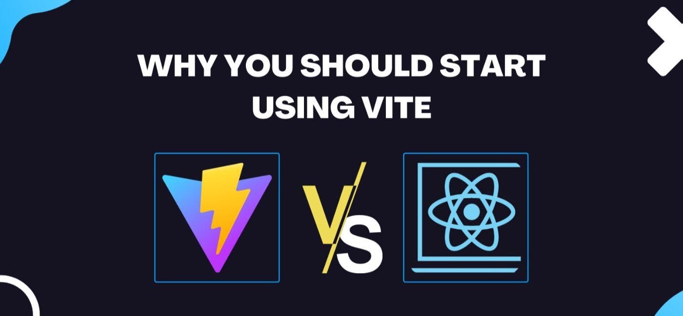 featured image - Why Vite is Better Than Create-React-App (CRA)