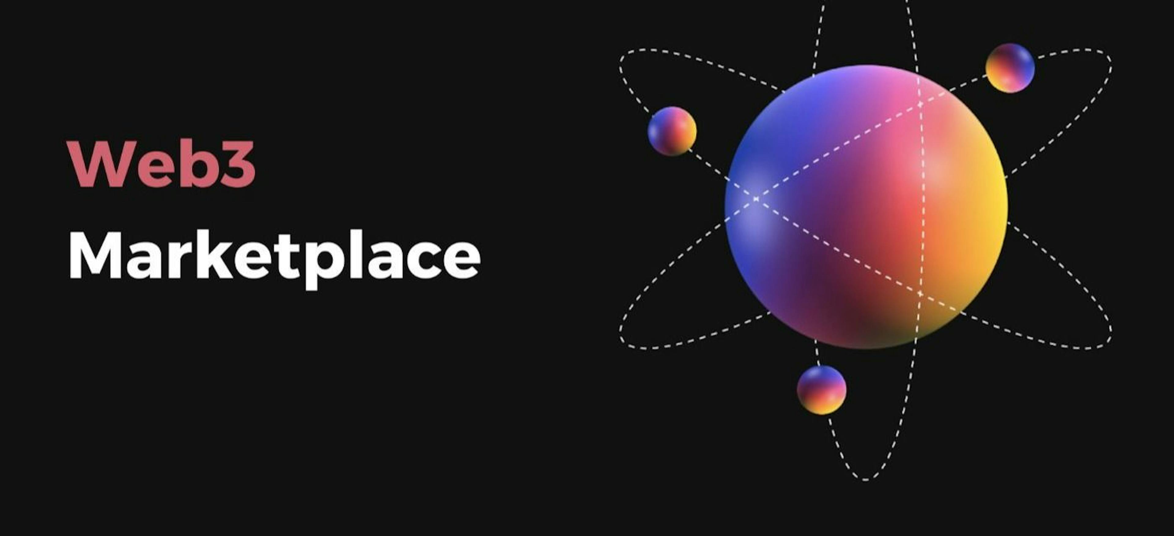 featured image - What is a Web3 Marketplace?