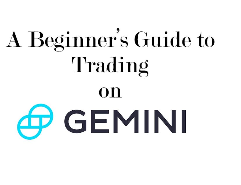 /a-beginners-guide-to-trading-on-gemini-2c76eda7d58 feature image