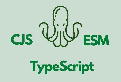 Как создать проект TypeScript для целей CJS и ESM