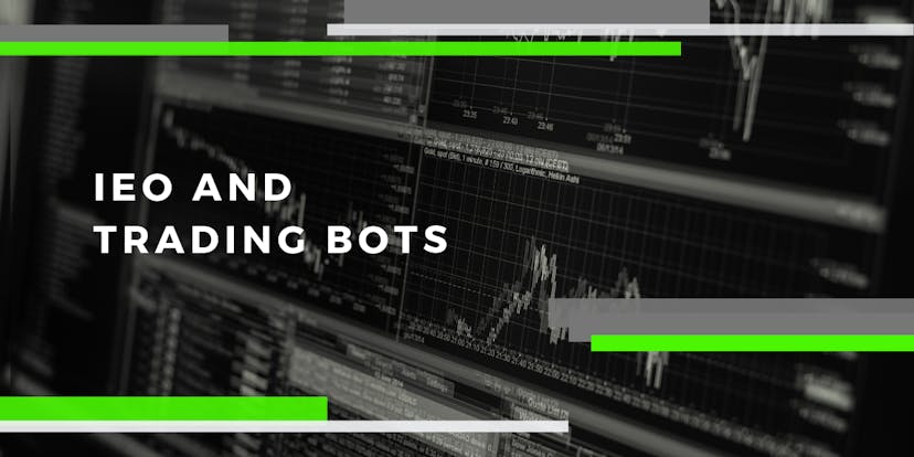 /ieo-and-trading-bots-to-help-you-win-each-battle-vl1ll312u feature image