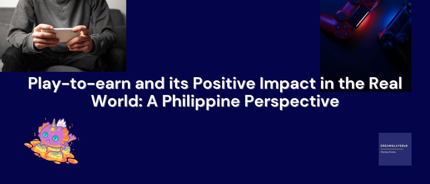 /play-to-earn-and-its-positive-impact-in-the-real-world-a-philippine-perspective feature image