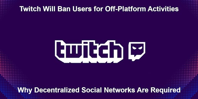 /twitch-will-ban-users-for-off-platform-activities-1i25351j feature image