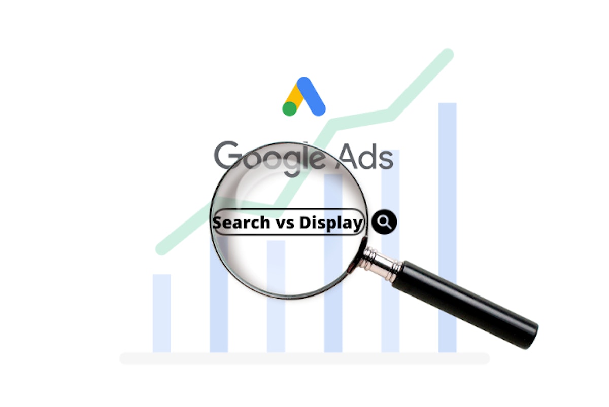 featured image - Search Ads versus Display Ads: Which is Better For Your Business?