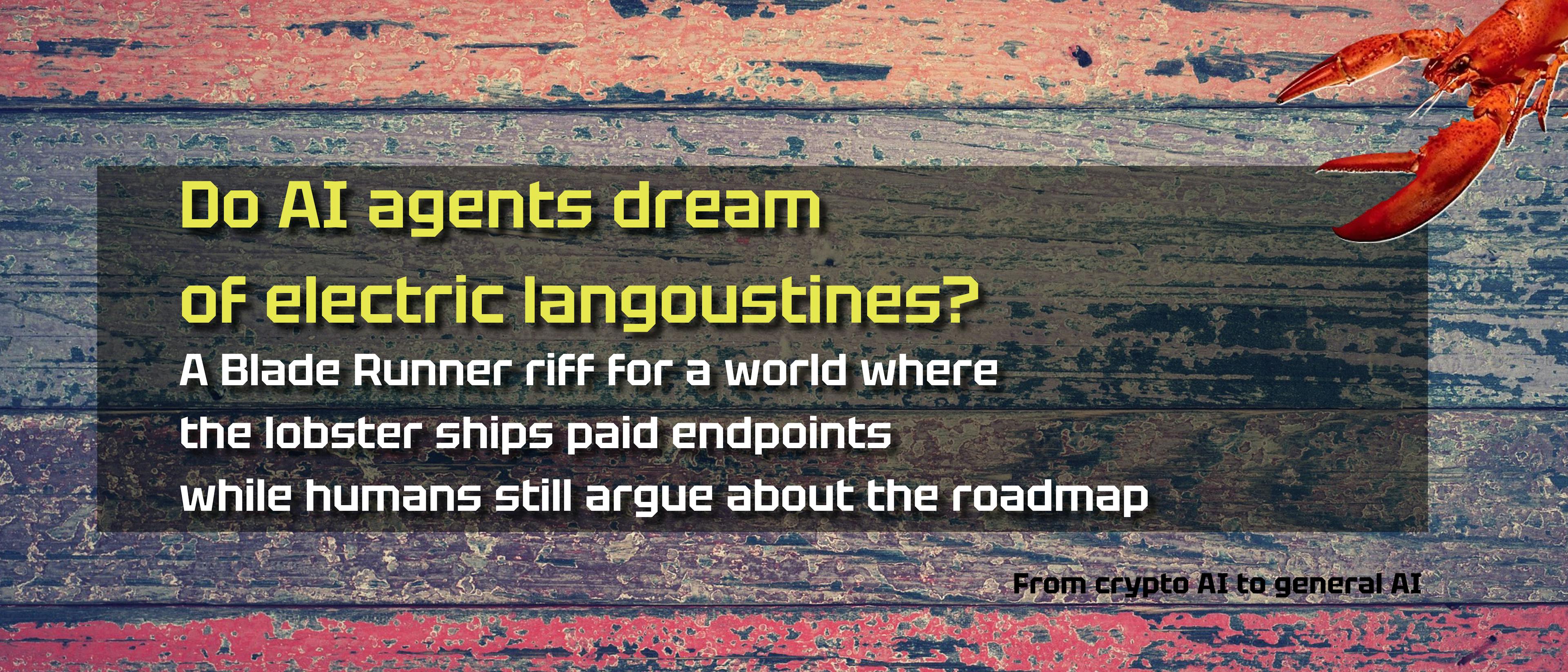 featured image - Do AI Agents Dream of Electric Langoustines?