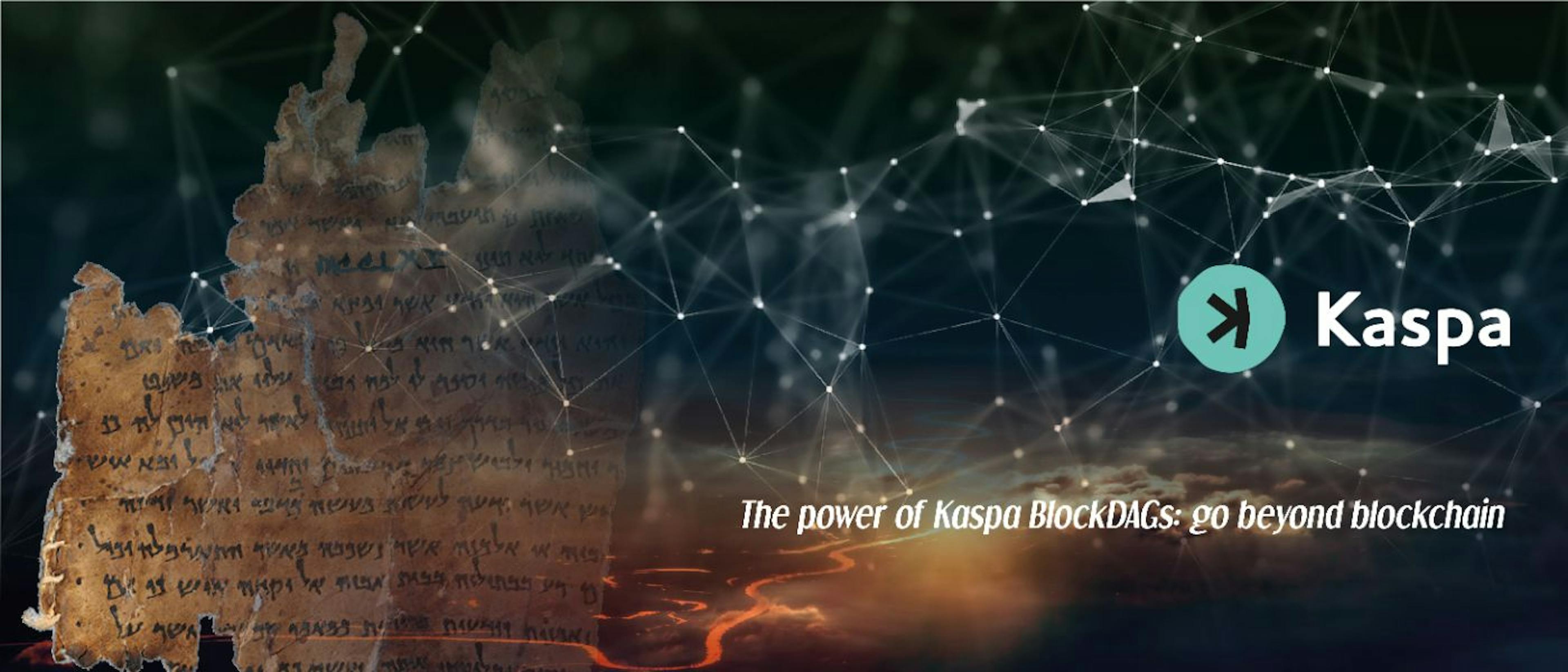 /the-power-of-kaspa-blockdags-go-beyond-the-blockchain feature image