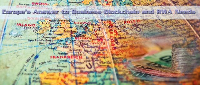/europes-answer-to-business-blockchain-and-rwa-needs feature image