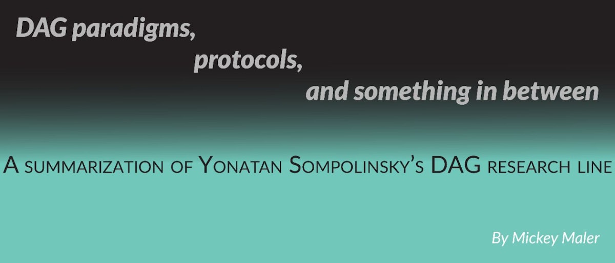 featured image - Exploring Yonatan Sompolinsky's blockDAG Protocols 