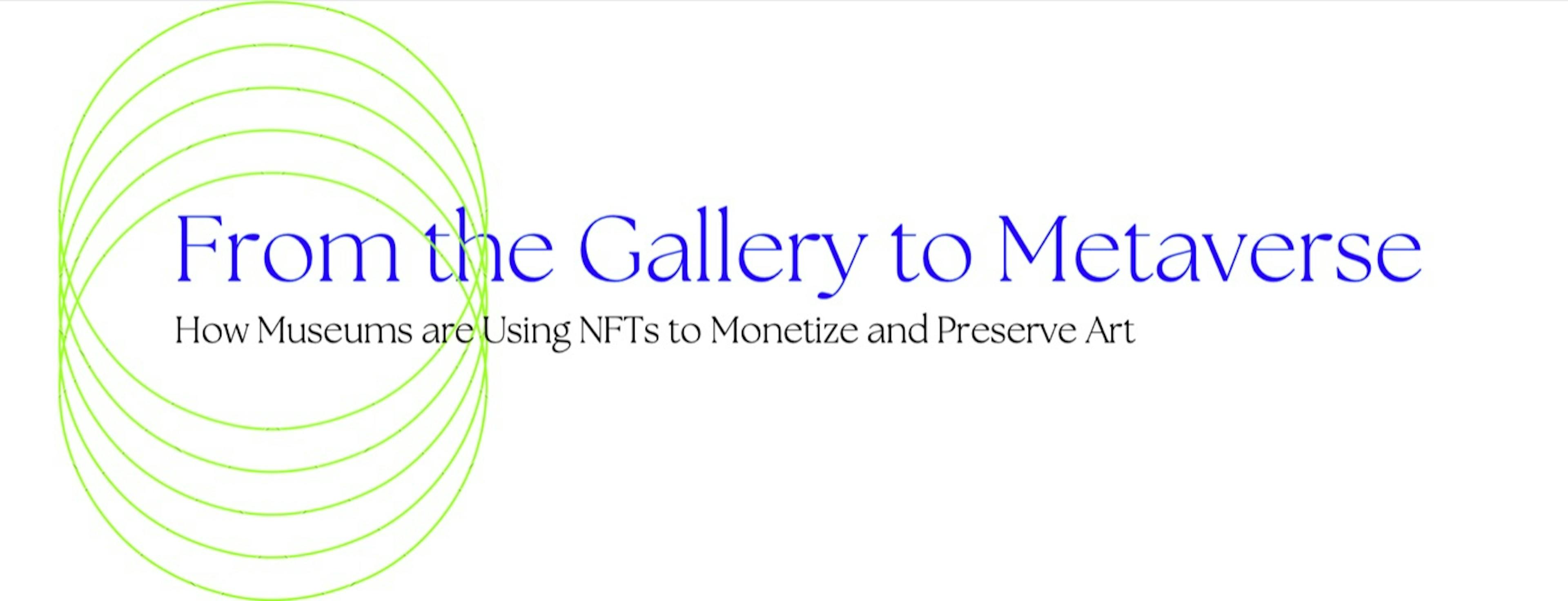 /how-museums-are-using-nfts-to-monetize-and-preserve-art feature image