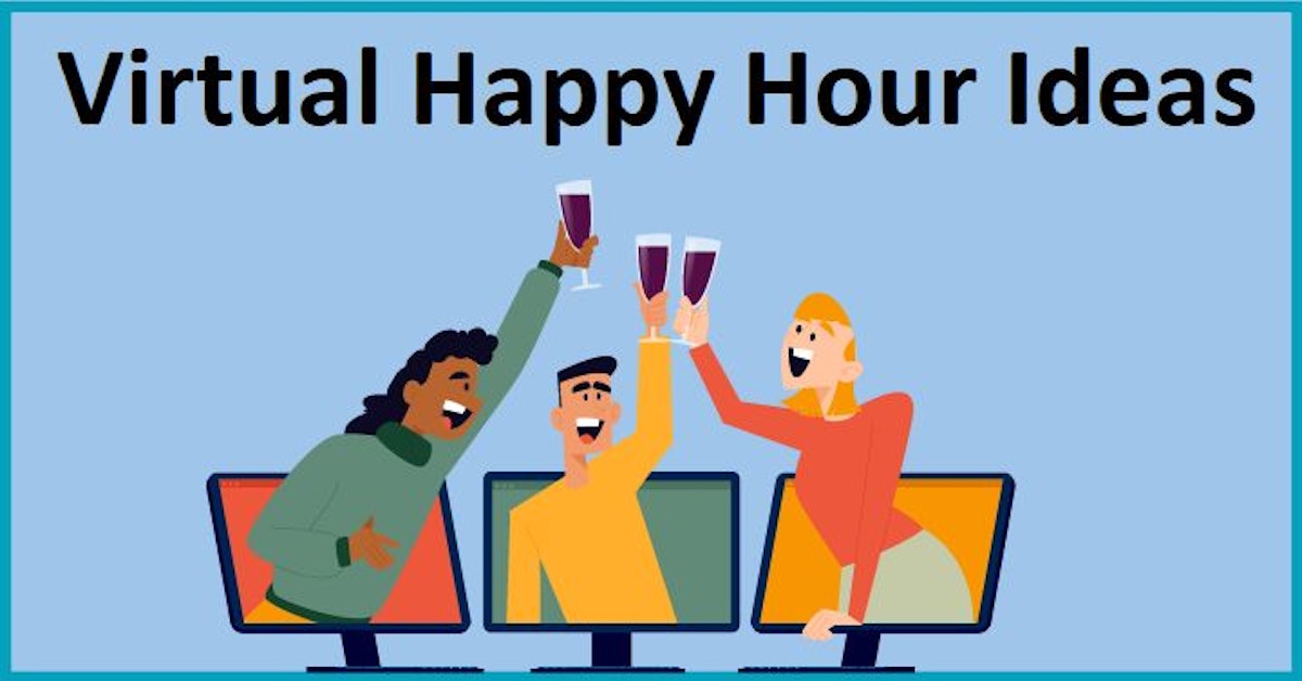 featured image - 10 Virtual Happy Hour Ideas, Games, and Activities for Your Next Online Event