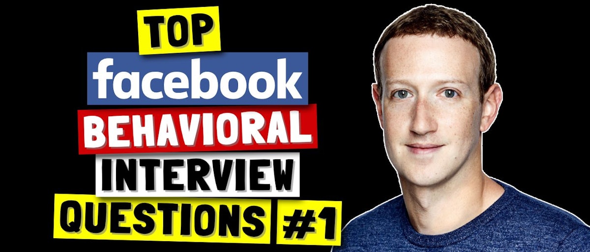 featured image - Top Facebook Behavioral Interview Questions - Part 1