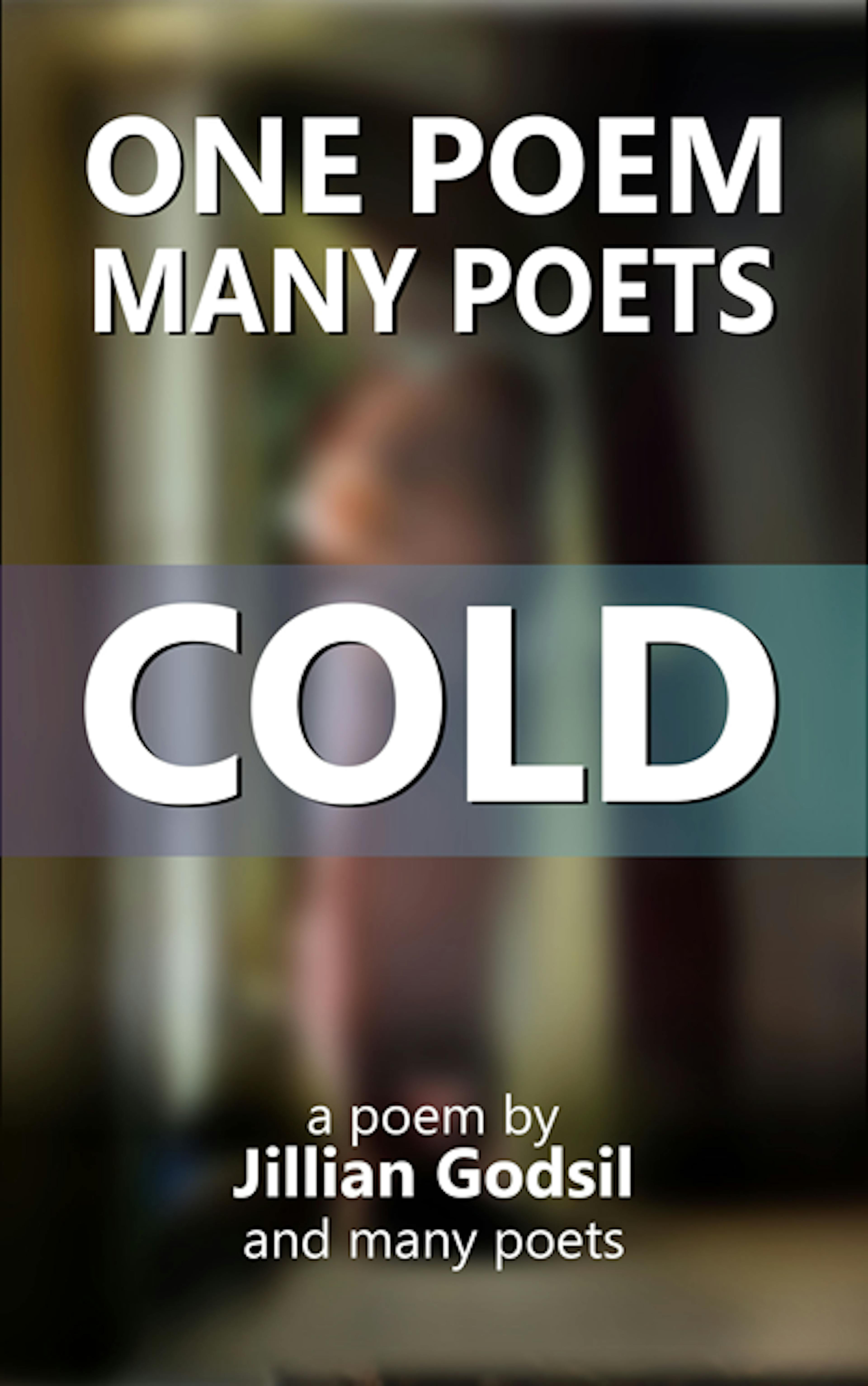 /cold-a-poem-by-one-poet-and-many-more feature image