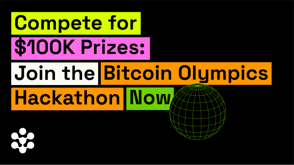 featured image - Compete for $100K Prizes: Join The Bitcoin Olympics Hackathon Now