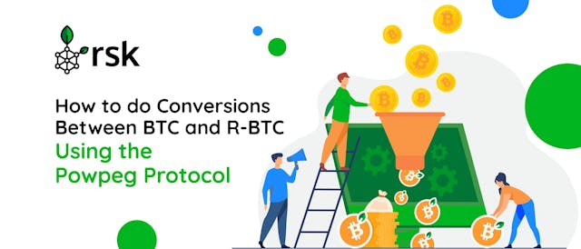 /arthurhow-to-do-conversions-between-btc-and-r-btc-using-the-powpeg-protocol-ct1f33ok feature image