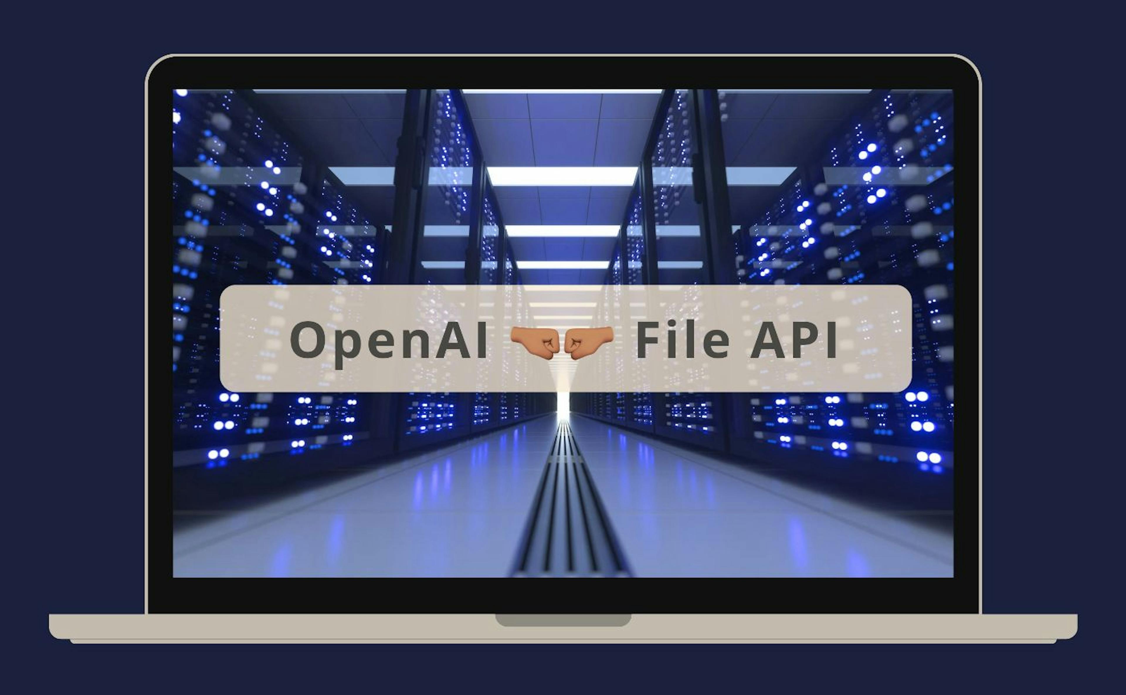 featured image - Boosting Your App's Intelligence: Leveraging OpenAI and JS File API