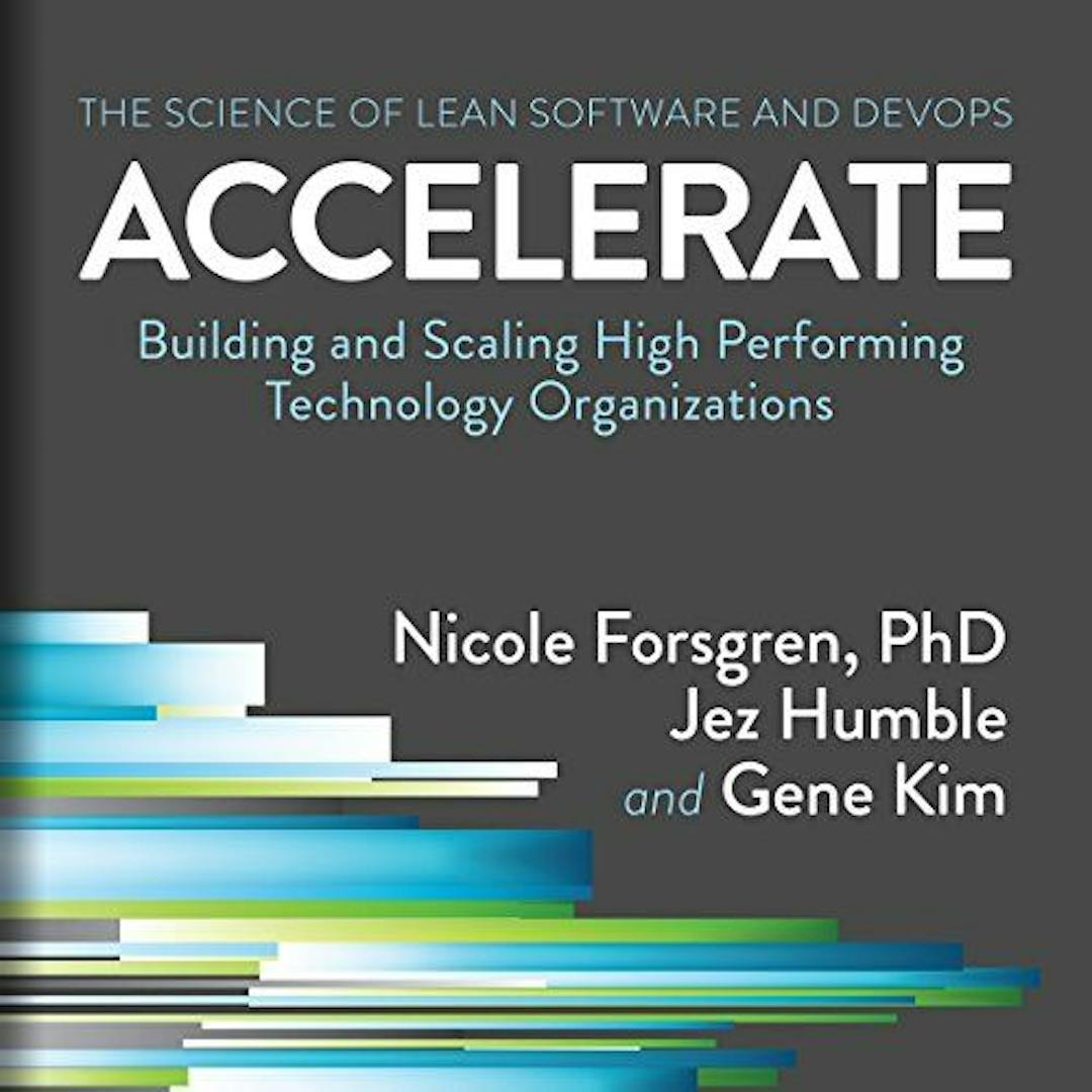 O livro Accelerate, produzido pela pesquisa da equipe DORA do Google.