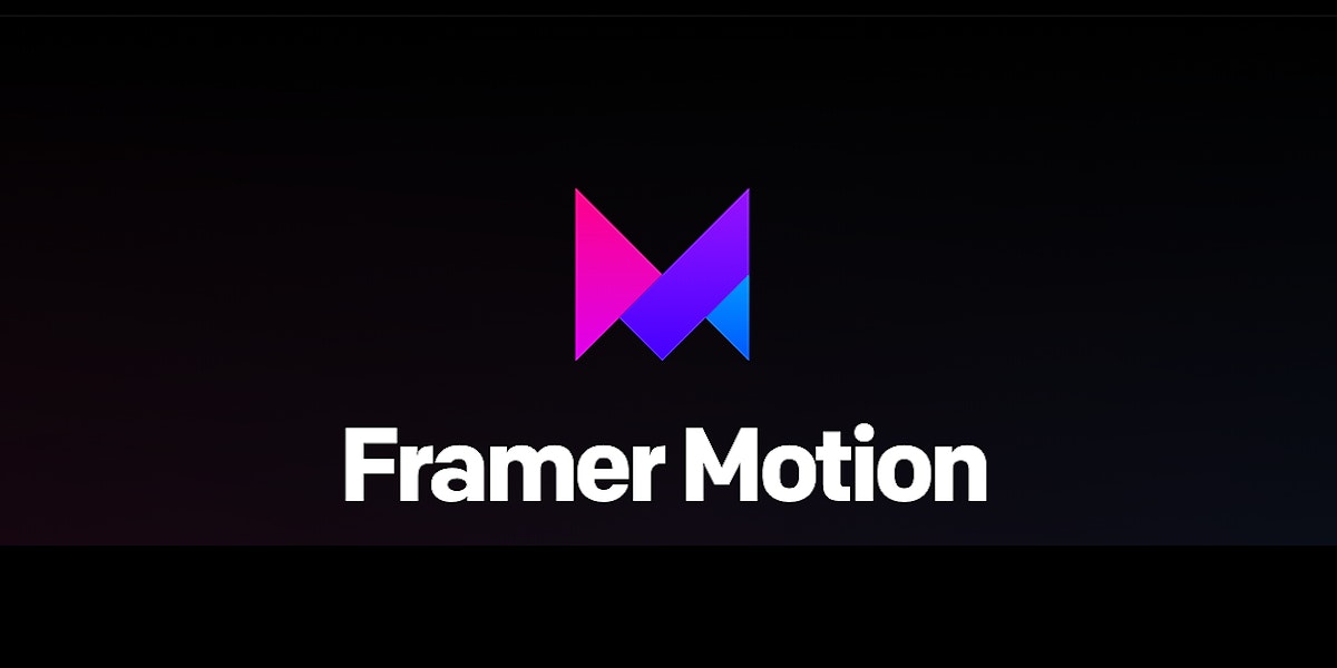 featured image - Here's How You can Animate React with Framer Motion