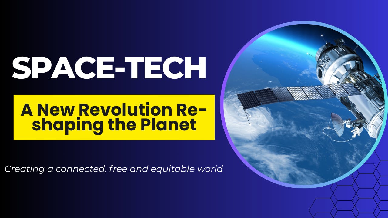 featured image - Spacetech: A New Revolution Re-shaping the Planet