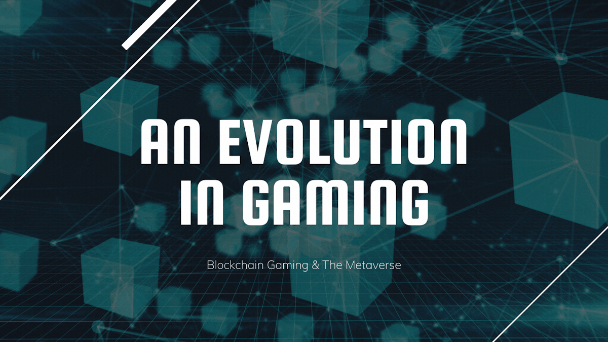 featured image - An Evolution in Gaming: Blockchain Gaming & The Metaverse 