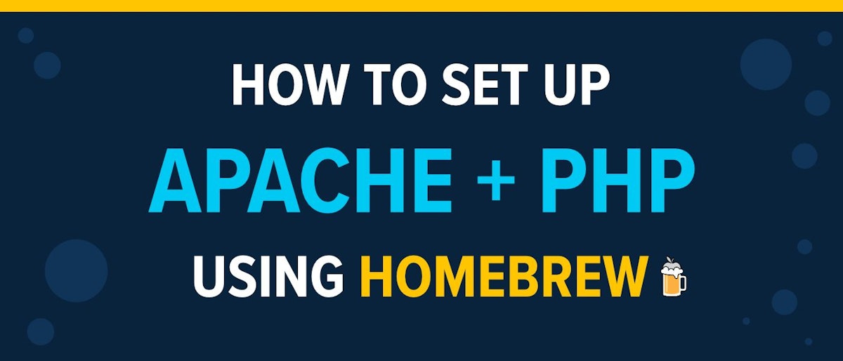 featured image - Setting Up Apache and PHP from Homebrew on macOS