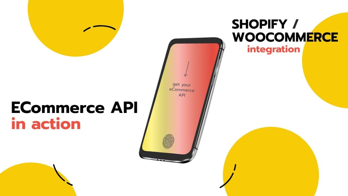 featured image - ECommerce APIs: How to Set Up the WooCommerce API & Shopify API