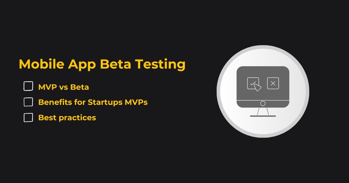 featured image - Why Beta Testing Matters For Your MVP