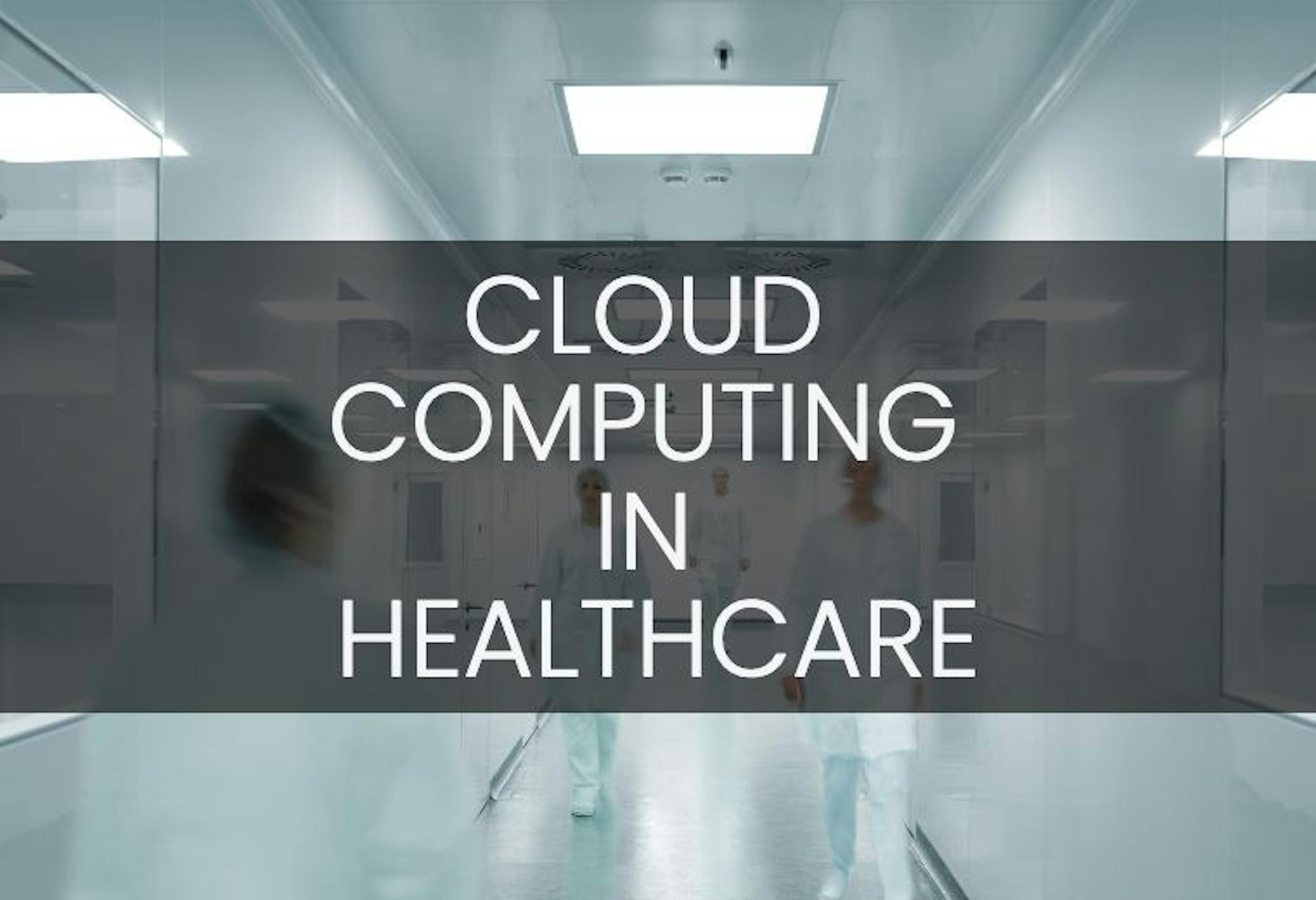 How Cloud Computing Can Help Healthcare
