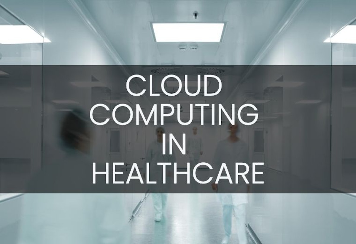 featured image - How Cloud Computing Can Help Healthcare