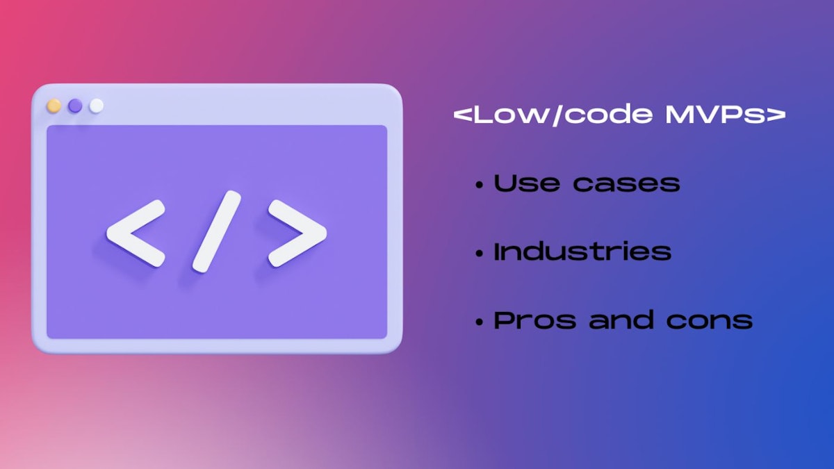 featured image - 5 Successful Examples of Low Code MVPs