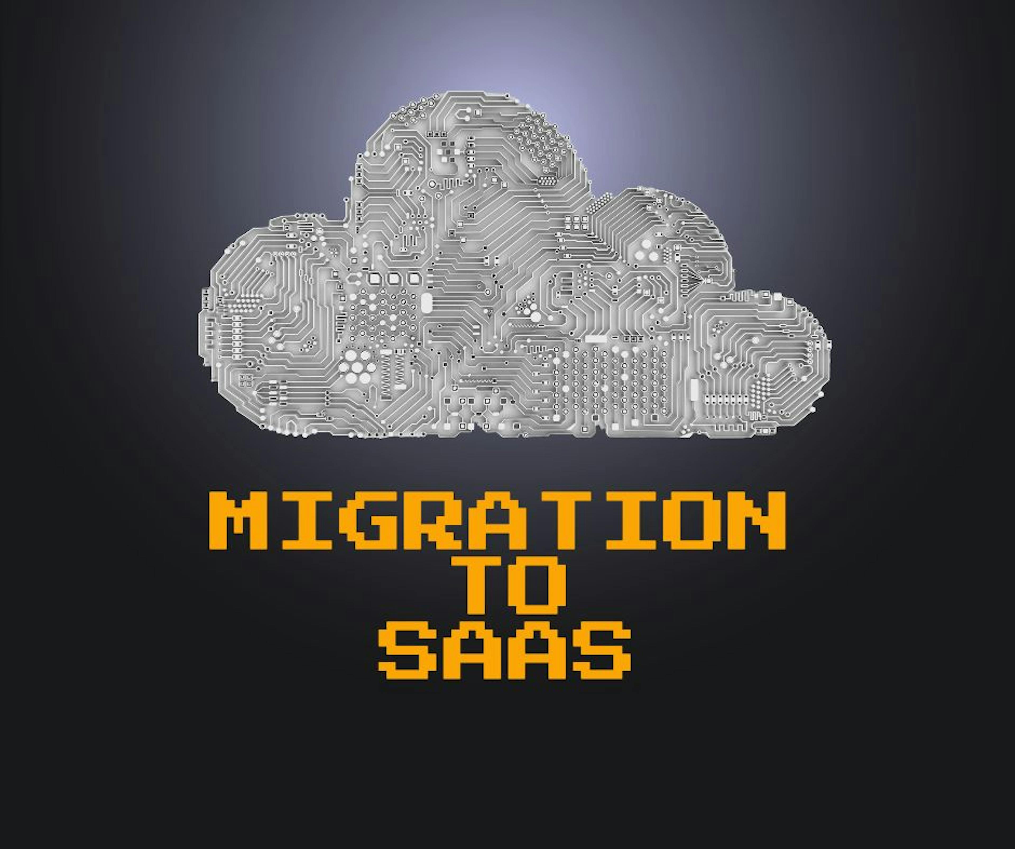 Migrating To Cloud: How to switch to SaaS Software?