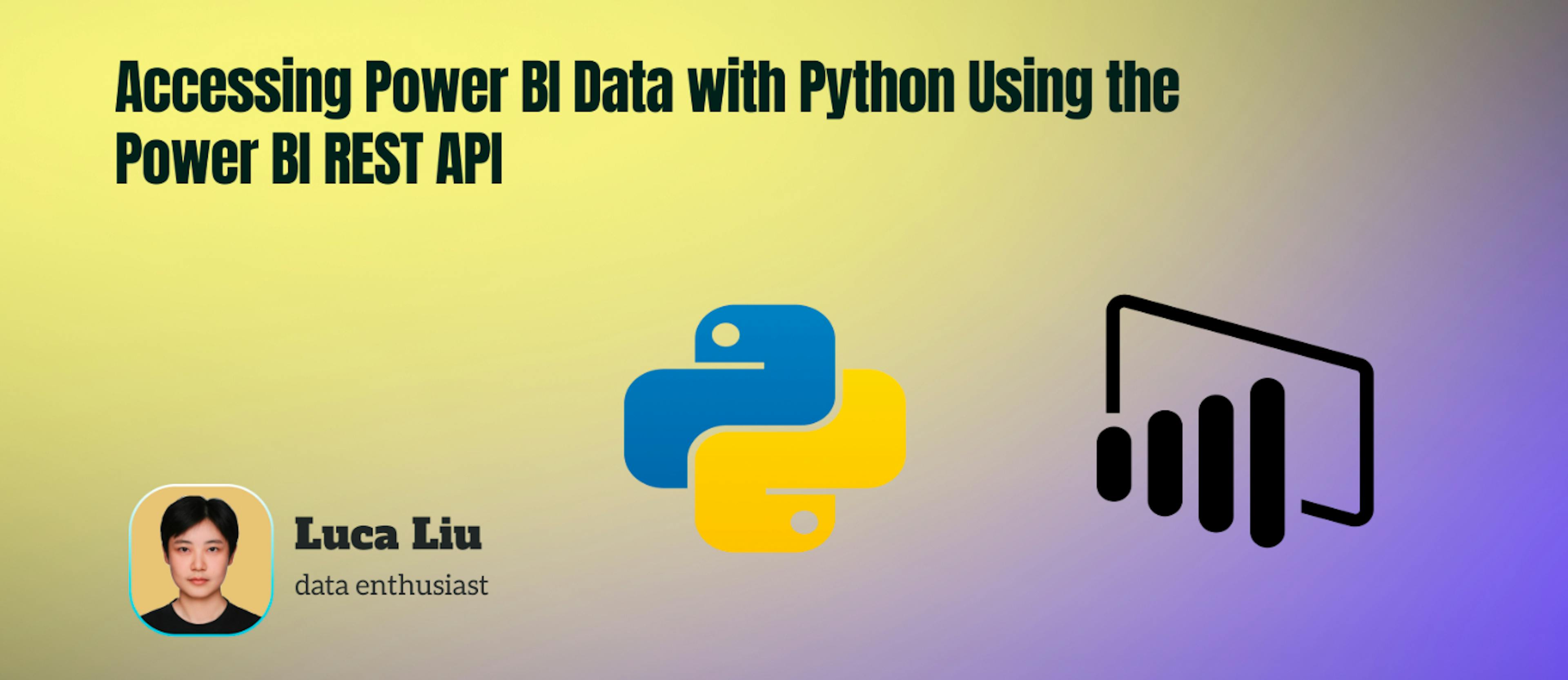 Accessing Power BI Data with Python & Power BI REST API | HackerNoon