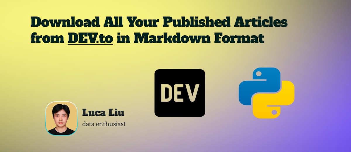 featured image - How to Backup Your DEV.to Articles Locally in Markdown Format