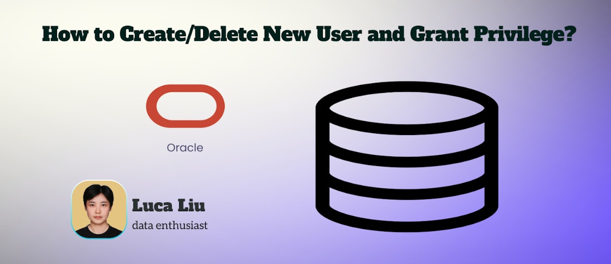 featured image - Database Management: Creating and Granting User Access in Oracle