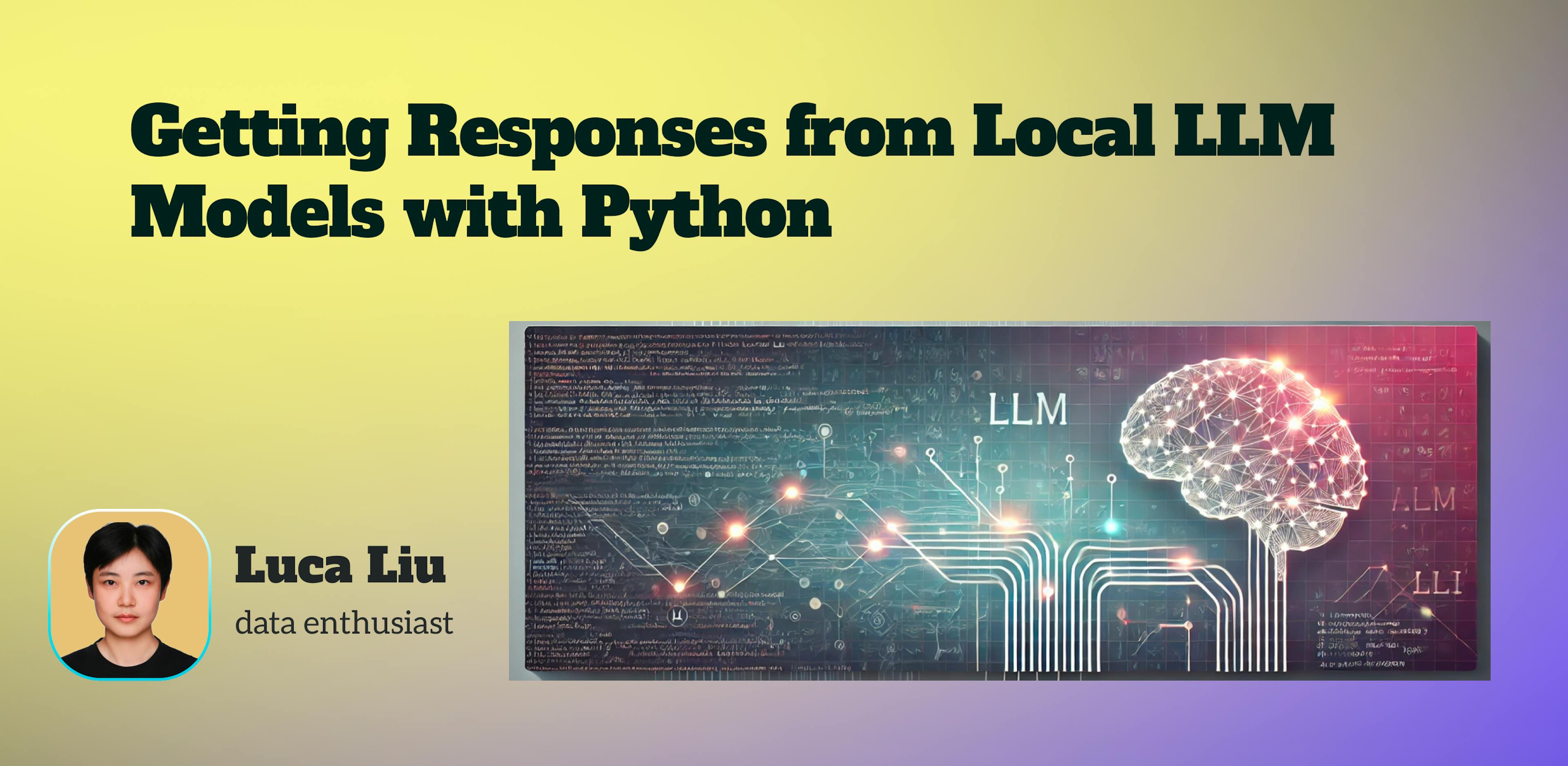 featured image - How to Get Responses From Local LLM Models With Python