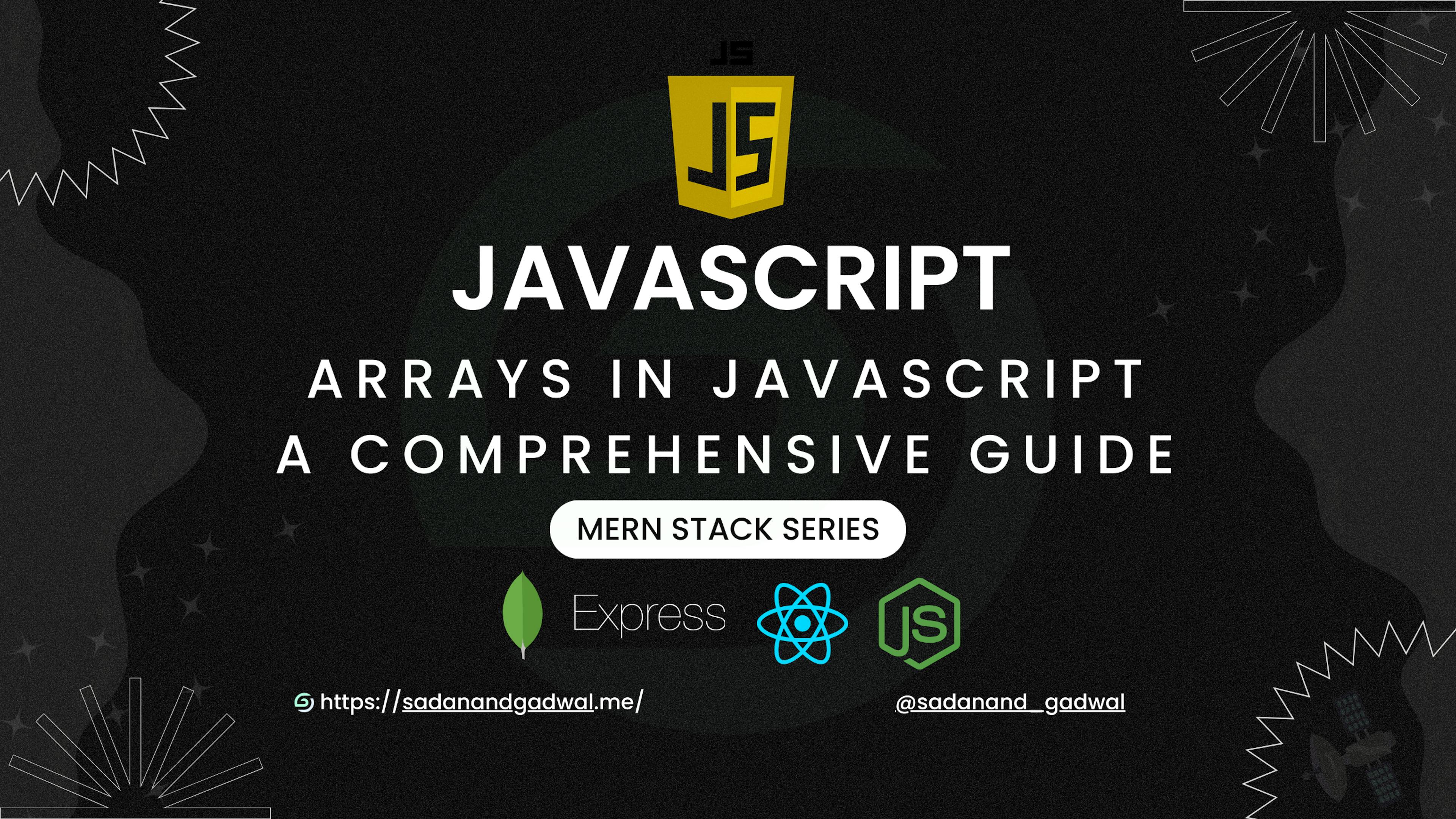 featured image - Comprehensive Guide to JavaScript Arrays: Adding, Removing, and Iterating Elements