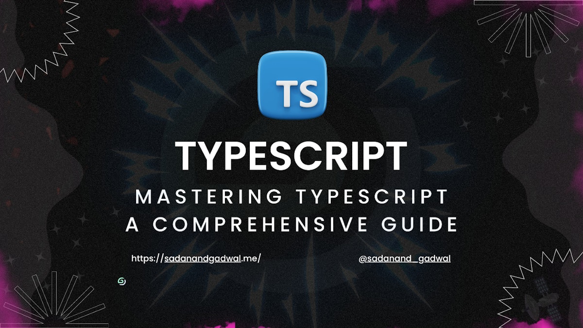 featured image - Everything You Need To Know About TypeScript