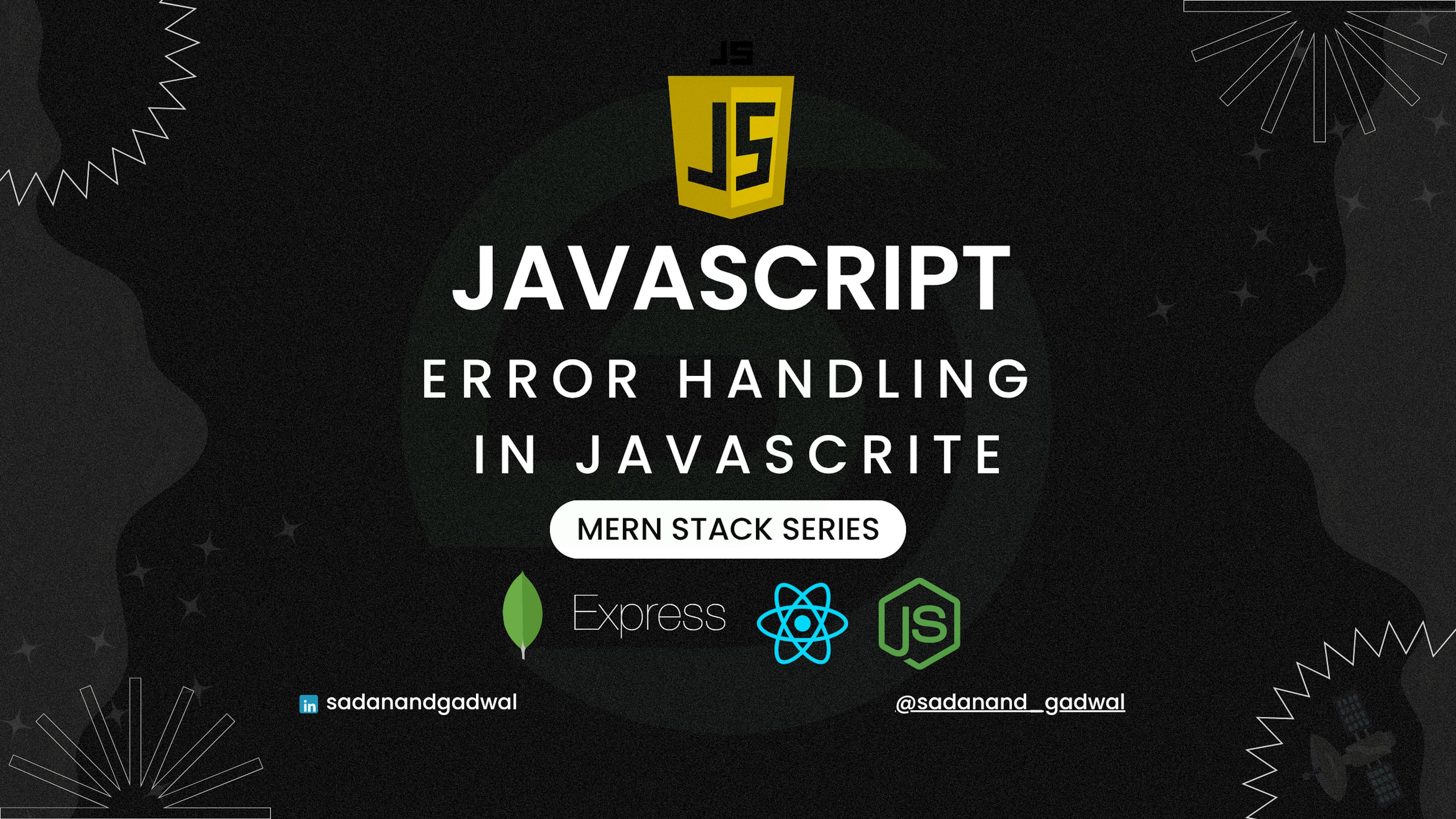 featured image - Mastering JavaScript: Comprehensive Error Handling Techniques