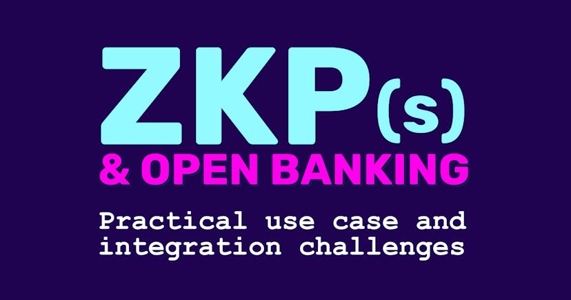 /enhancing-open-banking-with-zero-knowledge-proofs-a-technical-exploration feature image