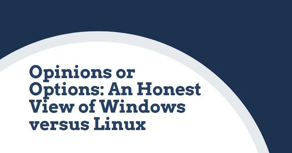 /windows-versus-linux-an-honest-review-hf2x34l9 feature image