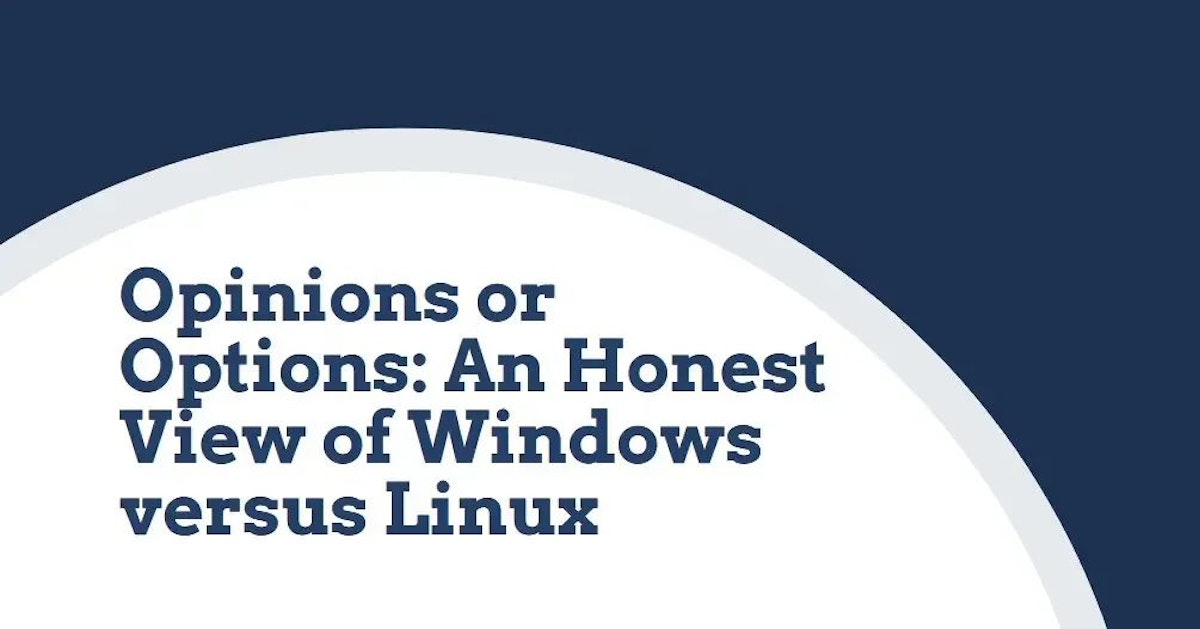 featured image - Windows Versus Linux: An Honest Review