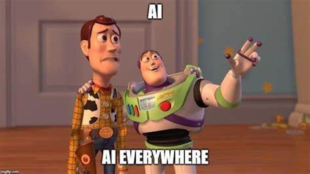 AI, AI Everywhere!