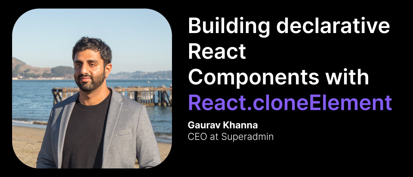 /react-cloneelement-a-better-way-to-build-a-component-api-props-in-es6-javascript-and-typescript-z33c358m feature image