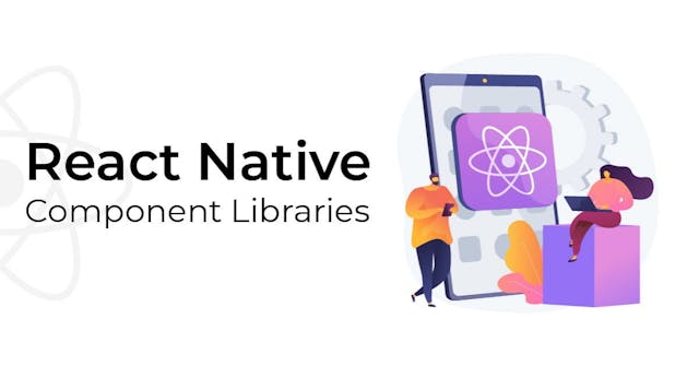 /the-best-react-component-libraries-to-make-your-life-easier feature image
